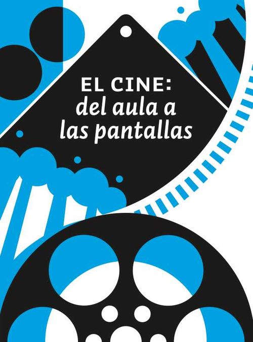 El cine del aula a las pantallas