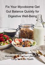 bw-fix-your-mycobiome-get-gut-balance-quickly-for-digestive-wellbeing-clube-de-autores-3410006428444