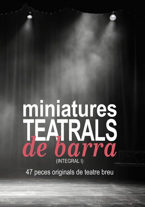 Miniatures teatrals de barra Integral I