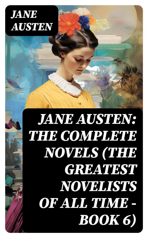 bw-jane-austen-the-complete-novels-the-greatest-novelists-of-all-time-ndash-book-6-digicat-8596547731856