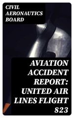 bw-aviation-accident-report-united-air-lines-flight-823-digicat-8596547087090