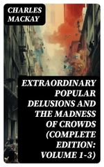 bw-extraordinary-popular-delusions-and-the-madness-of-crowds-complete-edition-volume-13-digicat-8596547718369