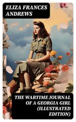bw-the-wartime-journal-of-a-georgia-girl-illustrated-edition-digicat-8596547715108