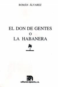 El don de gentes o La habanera Tomas de Iriarte