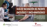 bw-guiacutea-de-vacunacioacuten-del-paciente-oncoloacutegico-y-oncohematoloacutegico-amazing-books-9788419792136