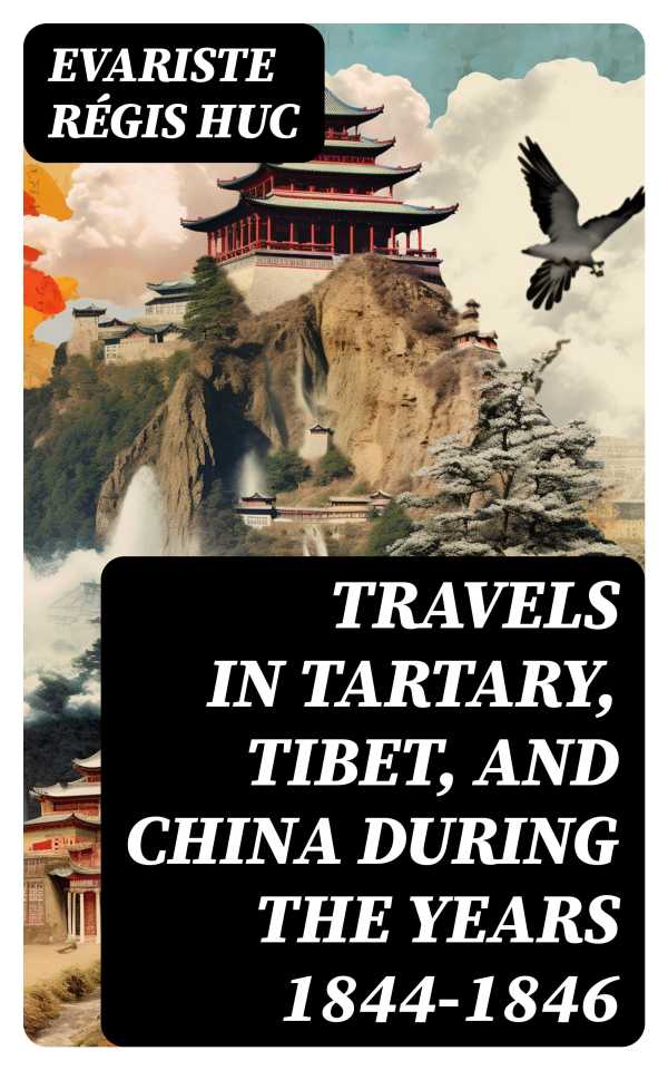 bw-travels-in-tartary-tibet-and-china-during-the-years-18441846-digicat-8596547729037