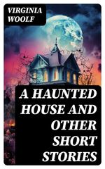 bw-a-haunted-house-and-other-short-stories-digicat-8596547768166