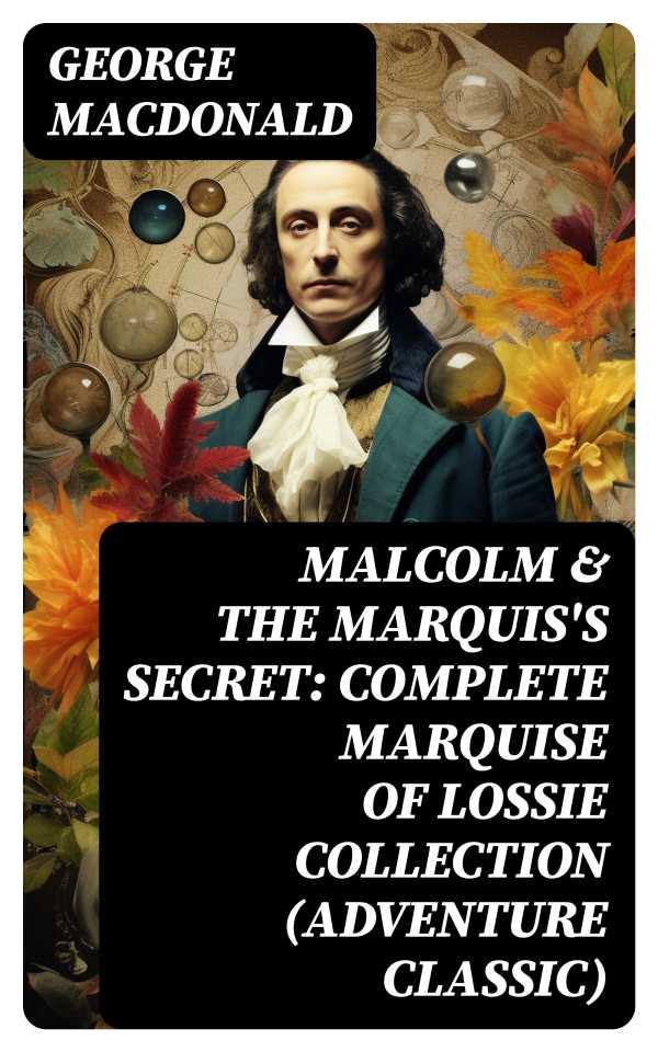 bw-malcolm-amp-the-marquiss-secret-complete-marquise-of-lossie-collection-adventure-classic-digicat-8596547744689
