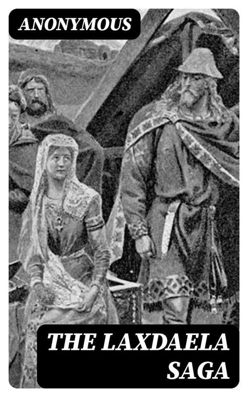 The Laxdaela Saga