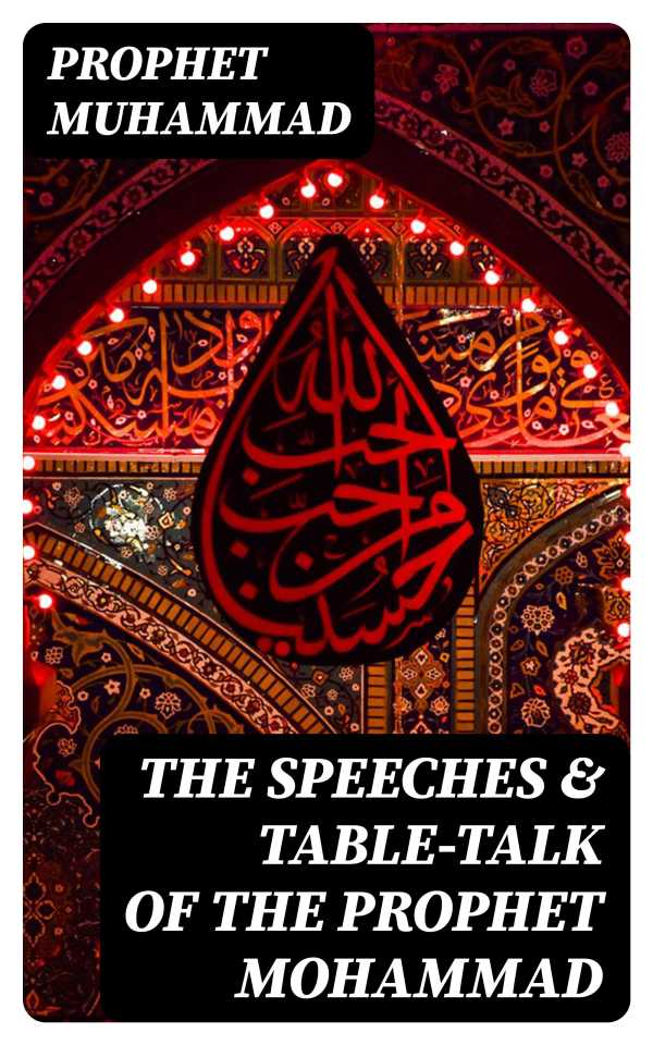 bw-the-speeches-amp-tabletalk-of-the-prophet-mohammad-digicat-8596547177531