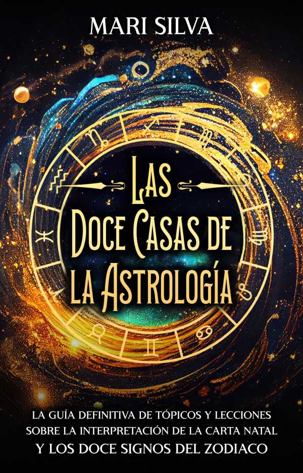 bw-las-doce-casas-de-la-astrologiacutea-mari-silva-9798223032748