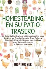 bw-homesteading-en-su-patio-trasero-dion-rosser-9781393237570