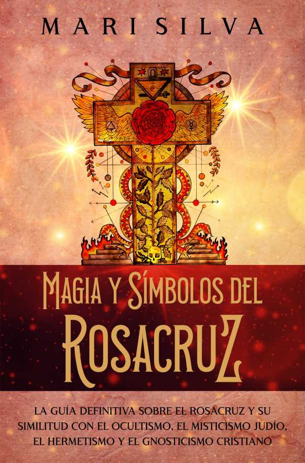 bw-magia-y-siacutembolos-del-rosacruz-mari-silva-9798223851295
