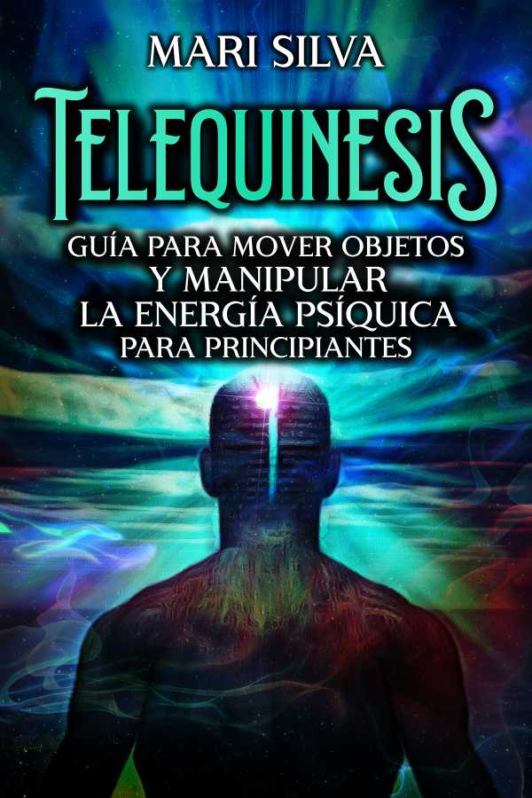 bw-telequinesis-mari-silva-9798201809898