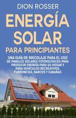 bw-energiacutea-solar-para-principiantes-dion-rosser-9798201825942