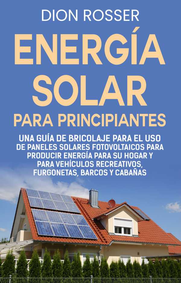bw-energiacutea-solar-para-principiantes-dion-rosser-9798201825942