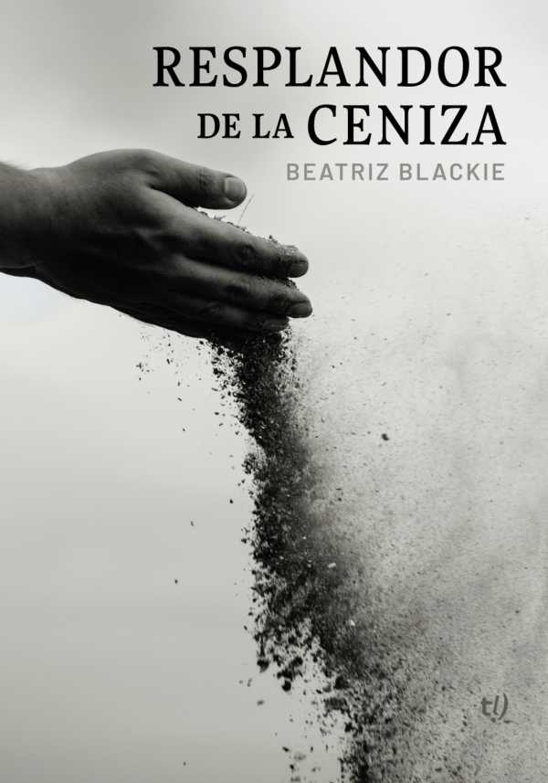 bw-resplandor-de-la-ceniza-tinta-libre-ediciones-9786313063604