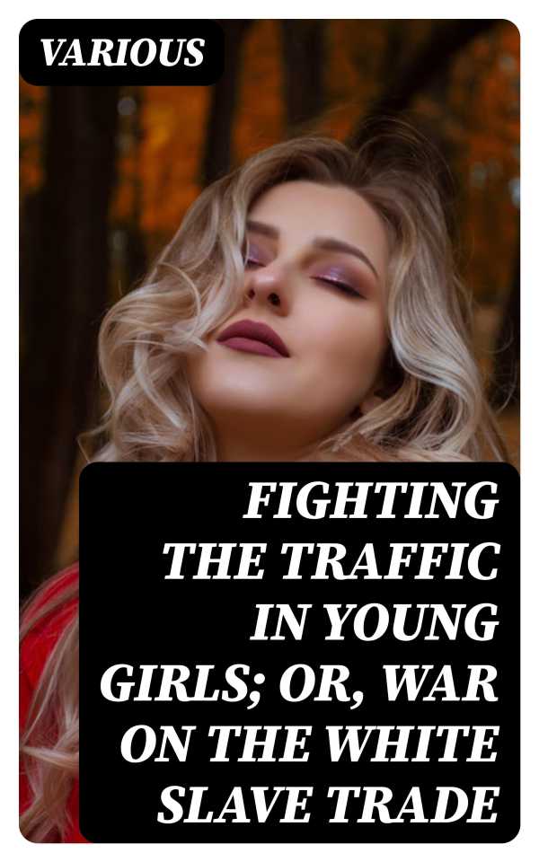 bw-fighting-the-traffic-in-young-girls-or-war-on-the-white-slave-trade-digicat-8596547014157