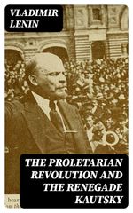 bw-the-proletarian-revolution-and-the-renegade-kautsky-digicat-8596547314967