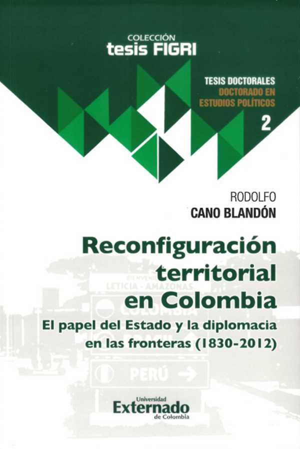 bw-reconfiguracioacuten-territorial-en-colombia-u-externado-de-colombia-9789585061224