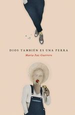 bw-dios-tambieacuten-es-una-perra-himpar-editores-9786289540703