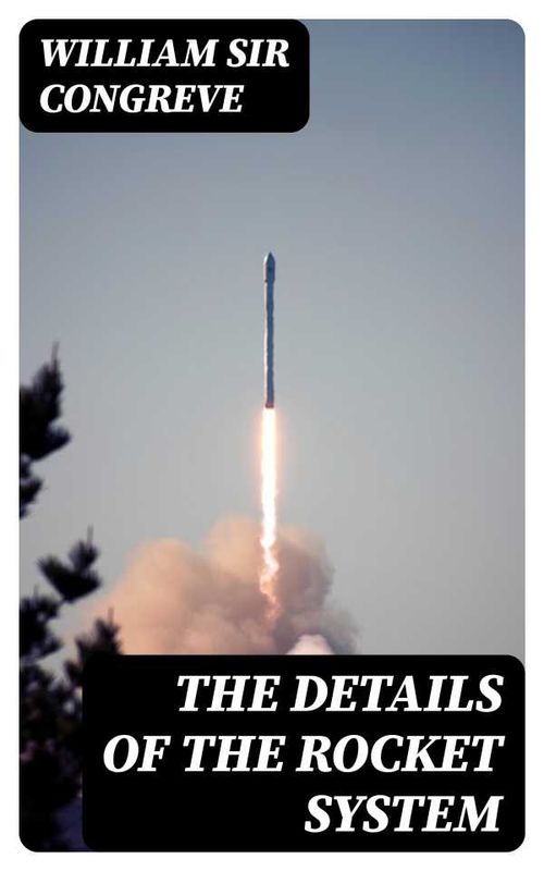 The Details of the Rocket System