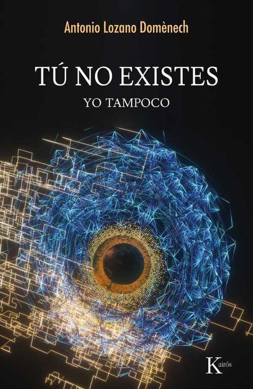 Tú no existes yo tampoco