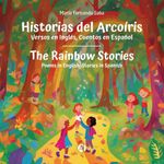 bw-historias-del-arcoiacuteris-versos-en-ingleacutes-cuentos-en-espantildeol-editorial-autores-de-argentina-9789878758183