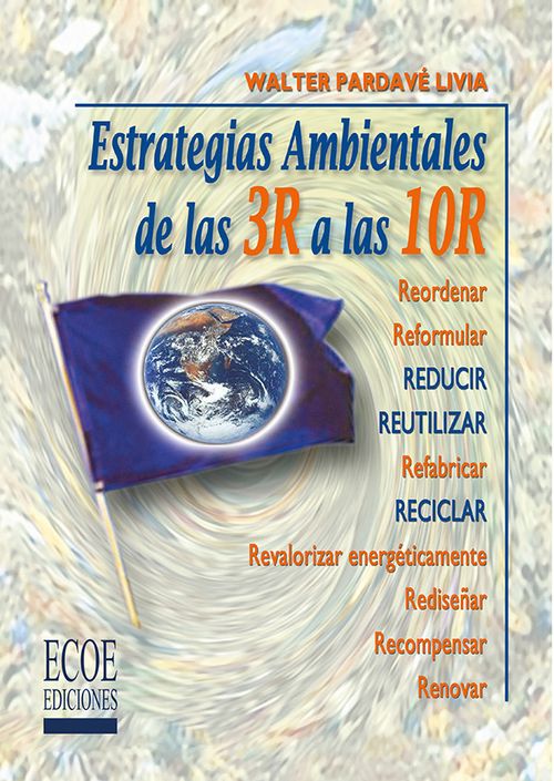 Estrategias ambientales de las 3R a las 10R
