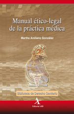 bw-manual-eacuteticolegal-de-la-praacutectica-meacutedica-editorial-alfil-9786077416005