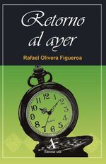 bw-retorno-al-ayer-editorial-alfil-9786077416043