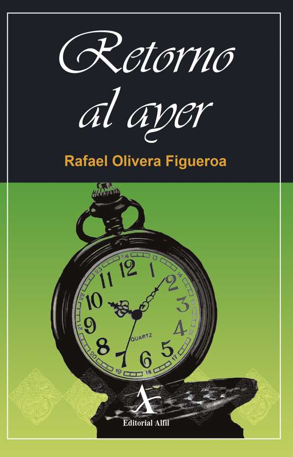 bw-retorno-al-ayer-editorial-alfil-9786077416043
