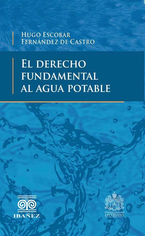 El derecho fundamental al agua potable