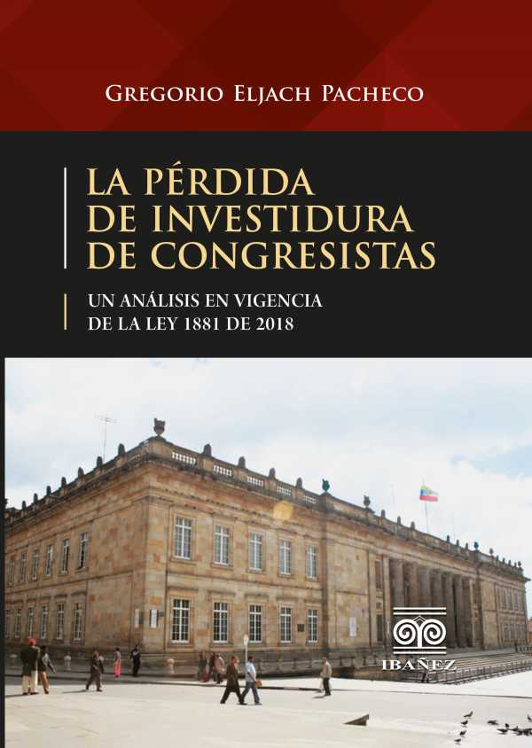 bw-la-peacuterdida-de-investidura-de-congresistas-grupo-editorial-ibaez-4099995591989