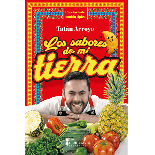 Los sabores de mi tierra