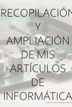 bw-recopilacioacuten-y-ampliacioacuten-de-mis-artiacuteculos-de-informaacutetica-clube-de-autores-9786526630402