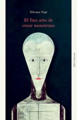 bw-el-fino-arte-de-crear-monstruos-ho-editorial-9788412995602