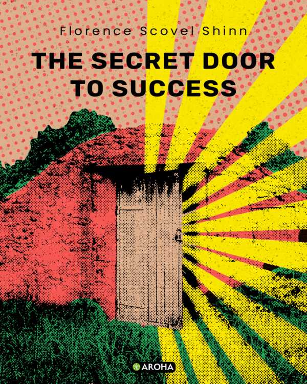 bw-the-secret-door-to-success-aroha-9798307670064
