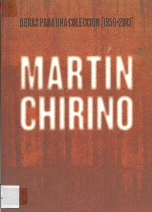 Martin Chirino Obras para una coleccion 1956-2013
