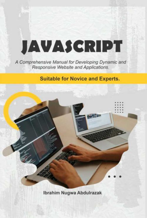 Javascript A Comprehensive Manual For Creating Dynamic Responsive Websites And Applications
