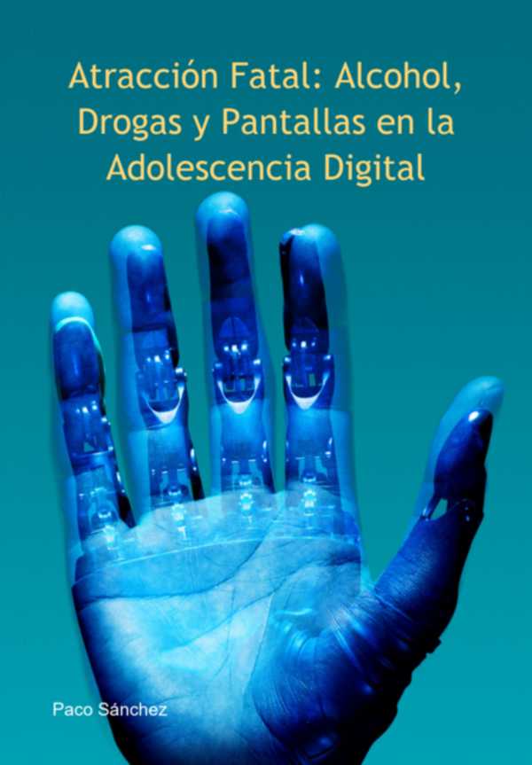 bw-atraccioacuten-fatal-alcohol-drogas-y-pantallas-en-la-adolescencia-digital-clube-de-autores-9781326648343