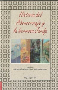 Historia del Abencerraje y la hermosa Jarifa
