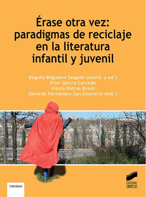 ERASE OTRA VEZ PARADIGMAS DE RECICLAJE EN LA LITERATURA INFANTIL