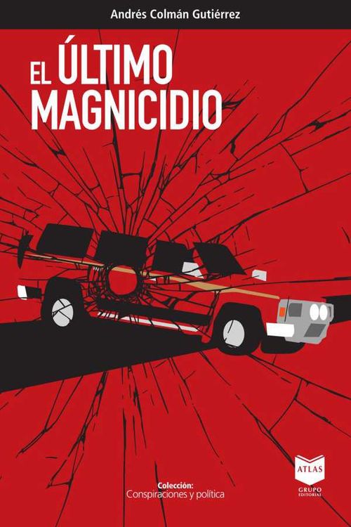 El último magnicidio