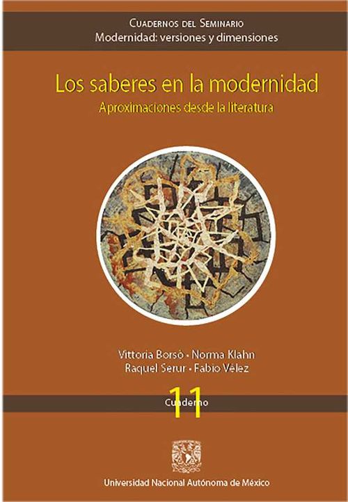Los saberes en la modernidad Aproximaciones desde la literatura