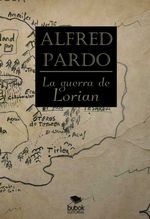 bw-la-guerra-de-lorian-editorial-bubok-publishing-9788468587011