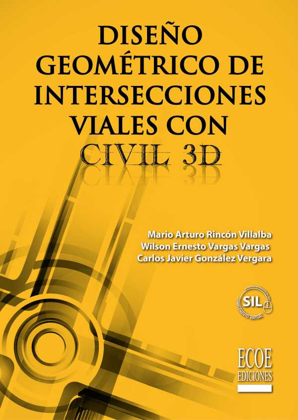 bw-disentildeo-geomeacutetrico-de-intersecciones-viales-con-civil-3d-ecoe-ediciones-9789585033979