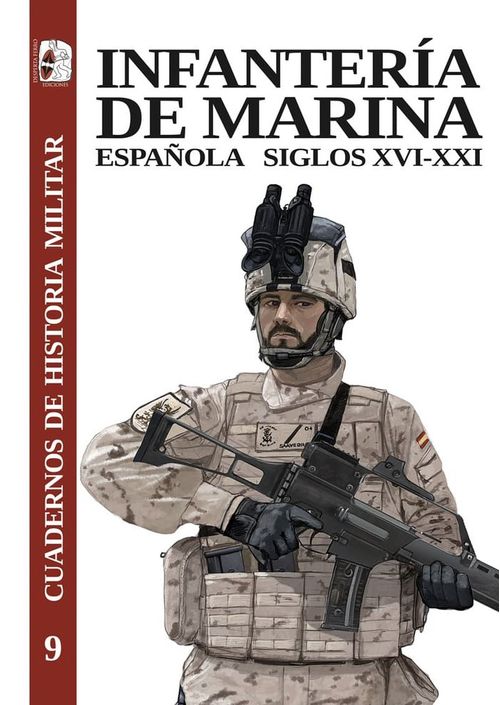 INFANTERIA DE MARINA ESPANOLA SIGLOS XVI XXI