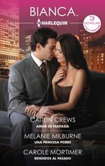bw-amor-de-fantasiacutea-una-princesa-pobre-rendidos-al-pasado-harlequin-una-divisin-de-harpercollins-ibrica-sa-9788410740747