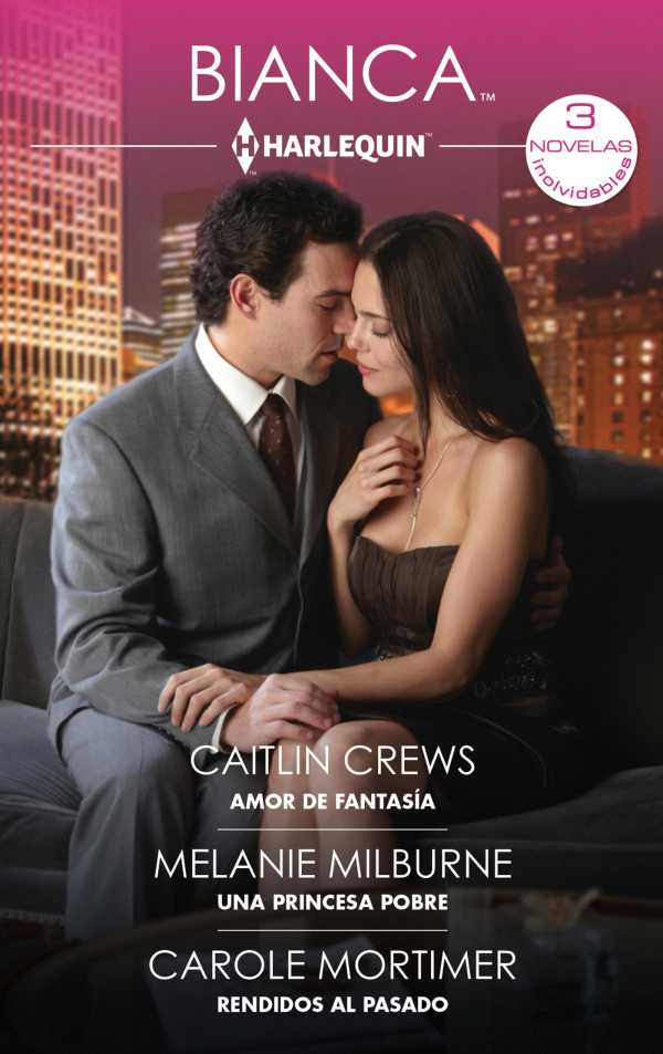 bw-amor-de-fantasiacutea-una-princesa-pobre-rendidos-al-pasado-harlequin-una-divisin-de-harpercollins-ibrica-sa-9788410740747
